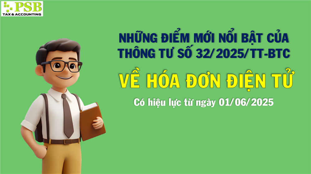 Thông tư 32/2025/TT-BTC về hóa đơn điện tử có hiệu lực từ ngày 01/06/2025